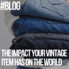 Discover the Impact Your Vintage Item Has on the World - Lyons way | Online Handpicked Vintage Clothing Store