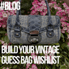Building Your Vintage Guess Bag Wishlist: Exploring Iconic Styles and Timeless Elegance - Lyons way | Online Handpicked Vintage Clothing Store