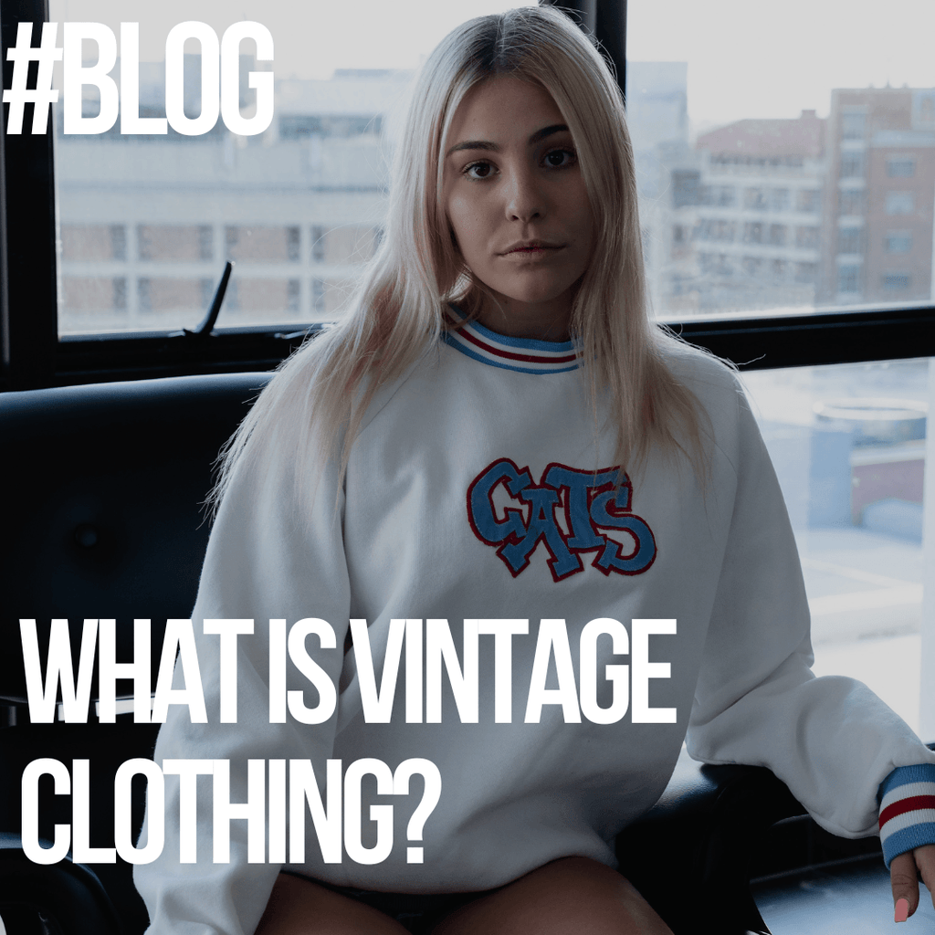 What is Vintage Clothing? Unlocking the Vintage Secrets With Lyons Way.